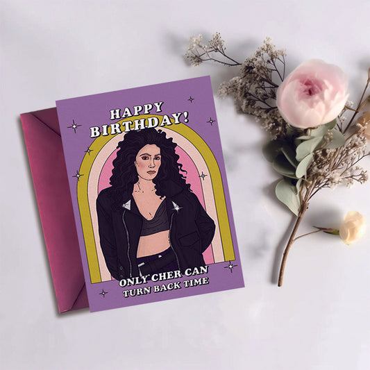 Födelsedagskort – “Only Cher Can Turn Back Time”